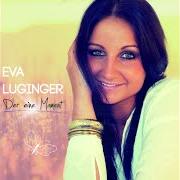 Il testo ICH WILL DAS NICHT NOCH MAL di EVA LUGINGER è presente anche nell'album Der eine moment (2014)
