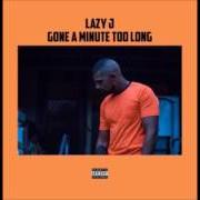 Il testo TAMAGOTCHI di LAZY J è presente anche nell'album Gone a minute too long (2017)