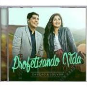 Il testo O PRÓDIGO di CANÇÃO & LOUVOR è presente anche nell'album Profetizando vida (2015)