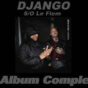 Il testo LANTERNE di DJANGO è presente anche nell'album S/o le flem (2020)