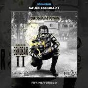 Il testo FUEGO di SOSAMANN è presente anche nell'album Sauce eskobar 2 (2019)
