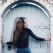 Il testo UNEXPECTED FEELING di GRETTA RAY è presente anche nell'album Elsewhere (2016)