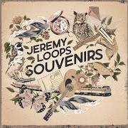 Il testo THIS TOWN di JEREMY LOOPS è presente anche nell'album Souvenirs (2021)