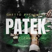 Il testo PATEK di GHETTO PHÉNOMÈNE è presente anche nell'album Patek (2023)
