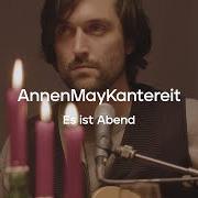 Il testo ORANGENLIED di ANNENMAYKANTEREIT è presente anche nell'album Es ist abend und wir sitzen bei mir (2023)