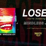 Il testo GOLDEN THINGS di LOSER è presente anche nell'album Mindless joy (2020)