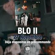 Il testo LA RAMASSE di 13 BLOCK è presente anche nell'album Blo ii (2020)