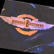Il testo TIME IS HERE AND GONE dei THE DOOBIE BROTHERS è presente anche nell'album Cycles (1989)