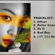 Il testo ROLLER COASTER di CHUNG HA è presente anche nell'album Offset (2018)