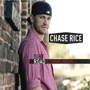 Il testo YOU AIN'T LIVIN' YET di CHASE RICE è presente anche nell'album Dirt road communion (2012)