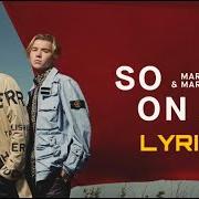 Il testo LET ME GO di MARCUS & MARTINUS è presente anche nell'album Soon (2019)