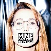 Il testo ROT di MINE è presente anche nell'album Das ziel ist im weg (2016)