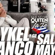 Il testo CUANDO TENÍA DINERO di MAYKEL BLANCO Y SU SALSA MAYOR è presente anche nell'album Que no me quiten la fe (2015)