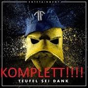 Il testo 1312 di ENTETAINMENT è presente anche nell'album Teufel sei dank (2019)