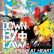 Il testo NOTHING dei DOWN BY LAW è presente anche nell'album Champions at heart (2012)