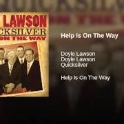 Il testo HE MADE IT ALRIGHT di DOYLE LAWSON è presente anche nell'album Help is on the way (2008)