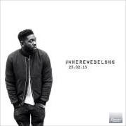 Il testo I'M A MAN di JAKE ISAAC è presente anche nell'album Where we belong (2015)