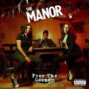 Il testo ONLY FOOLS & NAUSES di MANOR (THE) è presente anche nell'album Free the geezer (2019)