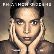 Il testo DON'T LET IT TROUBLE YOUR MIND di RHIANNON GIDDENS è presente anche nell'album Tomorrow is my turn (2015)