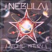 Il testo OUT OF YOUR HEAD di NEBULA è presente anche nell'album Atomic ritual (2003)
