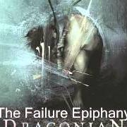 Il testo THE FAILURE EPIPHANY dei DRACONIAN è presente anche nell'album Turning season within (2008)