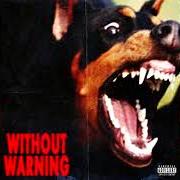 Il testo MAD STALKERS di 21 SAVAGE, OFFSET & METRO BOOMIN è presente anche nell'album Without warning (2017)