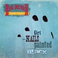 Il testo RIDE MY BEER dei BIG RIVER è presente anche nell'album Girl with nails painted black (2021)