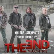 Il testo DARK DIVIDE di END MACHINE (THE) è presente anche nell'album Phase2 (2021)