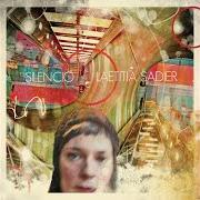 Il testo THERE IS A PRICE TO PAY FOR FREEDOM di LAETITIA SADIER è presente anche nell'album Silencio (2012)