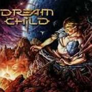 Il testo FLY AGAIN dei DREAM CHILD è presente anche nell'album Reaching the golden gates (1999)