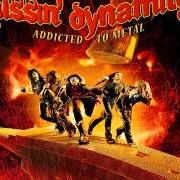 Il testo HYSTERIA di KISSIN DYNAMITE è presente anche nell'album Addicted to metal (2010)
