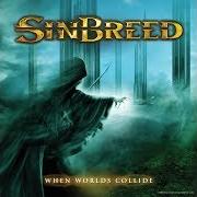 Il testo THROUGH THE DARK di SINBREED è presente anche nell'album When worlds collide (2010)