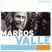 Il testo MENTIRA di MARCOS VALLE è presente anche nell'album Antologia (2004)