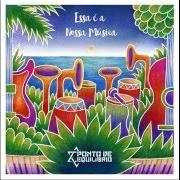 Il testo ETIÓPIA SAGRADA di PONTO DE EQUILÍBRIO è presente anche nell'album Essa é a nossa música (2016)
