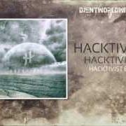Il testo NEW AGE di HACKTIVIST è presente anche nell'album Hacktivist (2013)