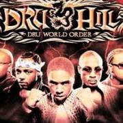 Il testo NO DOUBT di DRU HILL è presente anche nell'album Dru world order