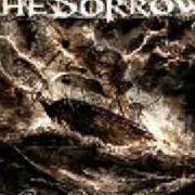 Il testo RAISING THE DEVIL di SORROW (THE) è presente anche nell'album Origin of the storm (2009)