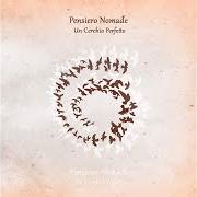 Il testo RUGIADA TRA LE MANI dei PENSIERO NOMADE è presente anche nell'album Un cerchio perfetto (2021)