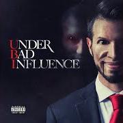 Il testo THE GOOD GUY di UBI è presente anche nell'album Under bad influence (2018)