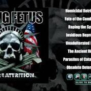 Il testo PARASITES OF CATASTROPHE dei DYING FETUS è presente anche nell'album War of attrition (2007)