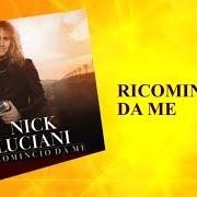 Il testo CHISSÀ SE LEI MI PENSA di NICK LUCIANI è presente anche nell'album Ricomincio da me (2015)