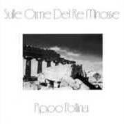 Il testo SULLE ORME DEL RE MINOSSE di PIPPO POLLINA è presente anche nell'album Sulle orme del re minosse (1989)