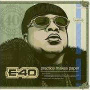 Il testo I'M IT di E-40 è presente anche nell'album Practice makes paper (2019)