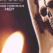 Il testo MONOLOGO EN EL PAREDON di ANTON è presente anche nell'album Todos morirán hoy (2004)