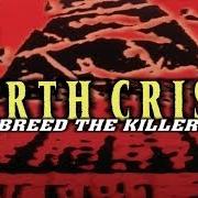 Il testo DEATH RATE SOLUTION degli EARTH CRISIS è presente anche nell'album Breed the killers (1998)