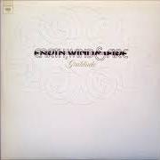 Il testo YEARNIN', LEARNIN' degli EARTH, WIND & FIRE è presente anche nell'album Gratitude (1975)
