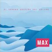 Il testo CAÍDA LIBRE di MAX. è presente anche nell'album El verano después del volcán (2017)