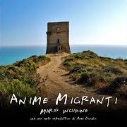 Il testo LU TRENU DI LU SULI di MARIO INCUDINE è presente anche nell'album Anime migranti (2010)