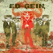 Il testo THIS ENDS NOW degli ED GEIN è presente anche nell'album Judas goats and dieseleaters (2005)