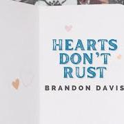 Il testo TEQUILA AND OPTIONS di BRANDON DAVIS è presente anche nell'album Hearts don't rust (2022)